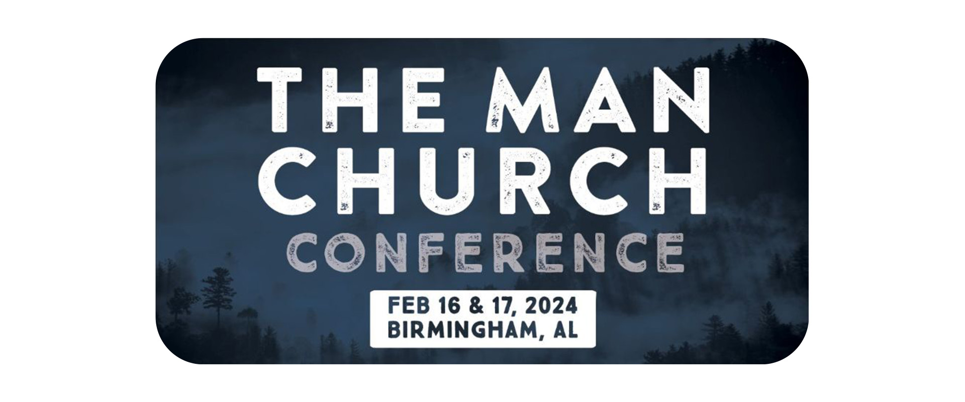 Man Church Conference 2024 Central Baptist Church