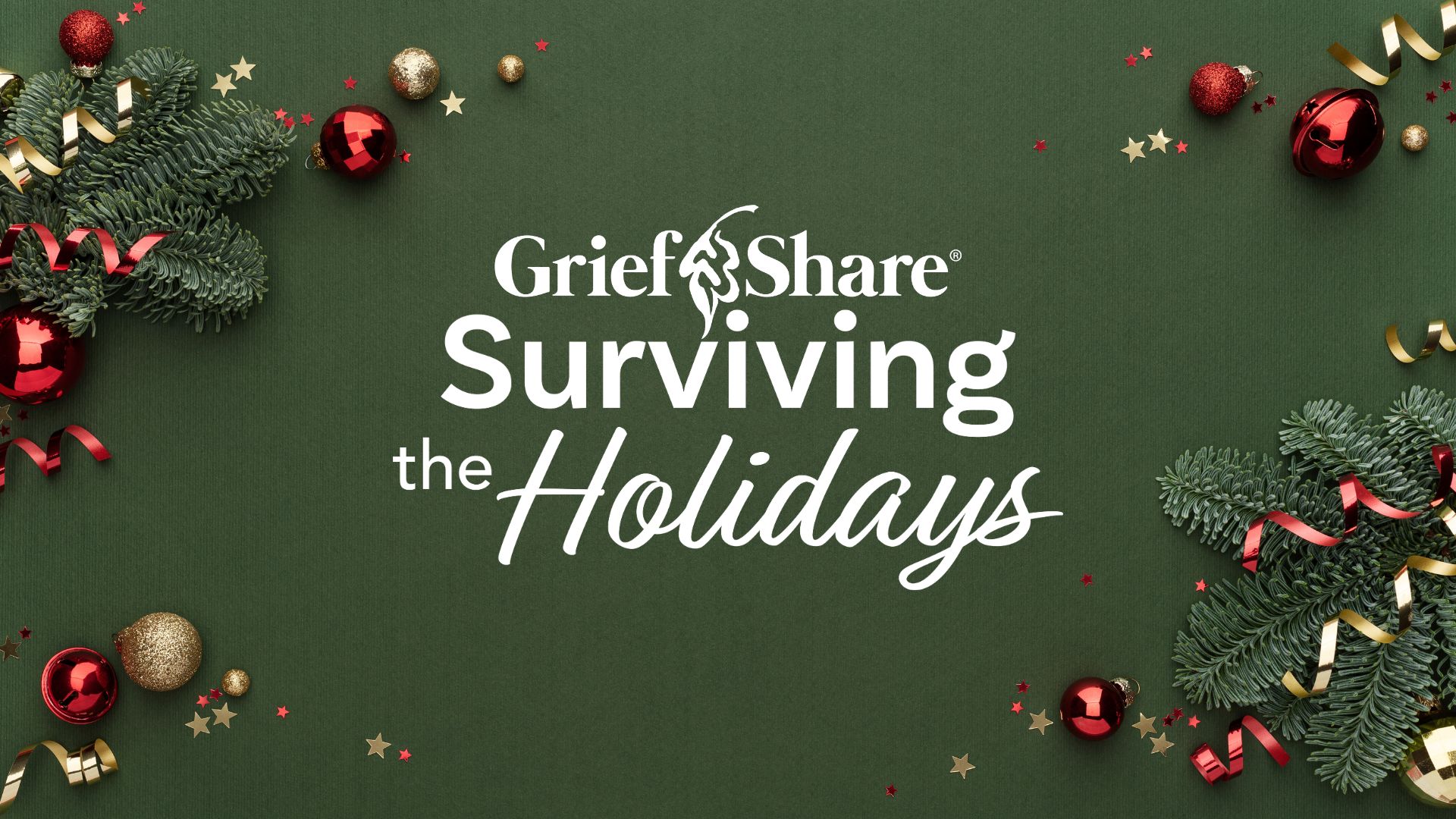 Surviving the Holidays Griefshare